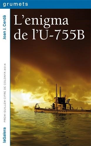 L'enigma de l'U-755B | 9788424653507 | Cerdà Pino, Joan Josep