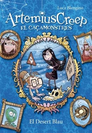 Artemius Creep 4. El Desert Blau | 9788424644451 | Blengino, Luca