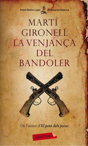 La venjança del bandoler | 9788499302706 | Gironell, Martí