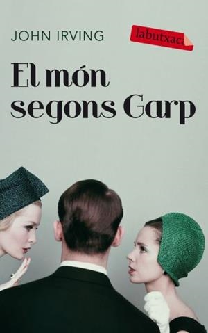 El món segons Garp | 9788499301037 | Irving, John
