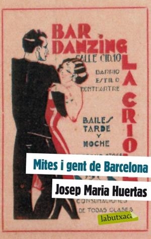 Mites i gent de Barcelona | 9788499303130 | Huertas Claveria, Josep Maria