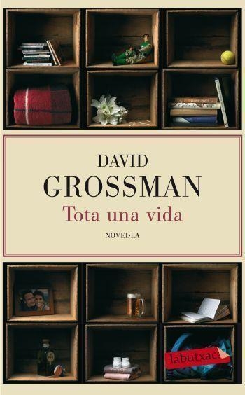 Tota una vida | 9788499302638 | Grossman, David