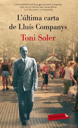 L'última carta de Lluís Companys | 9788499302553 | Soler, Toni