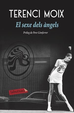 El sexe dels àngels | 9788417031596 | Moix Messeguer, Terenci