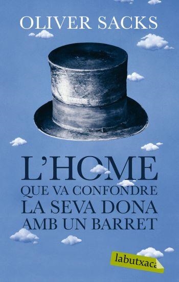 L'home que va confondre la seva dona amb un barret | 9788492549986 | Sacks, Oliver