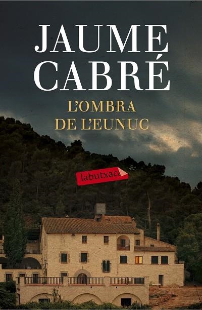 L'ombra de l'eunuc | 9788499309668 | Cabré, Jaume