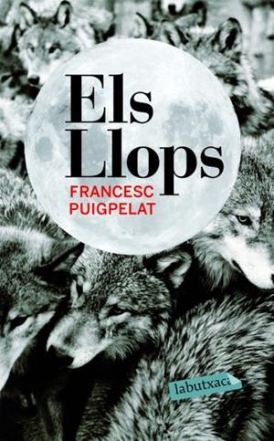 Els llops | 9788492549283 | Puigpelat i Valls, Francesc