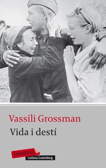 Vida i destí | 9788499303987 | Grossman, Vasili;Llovet, Jordi