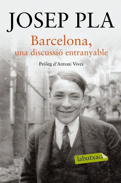 Barcelona, una discussió entranyable | 9788416334216 | Pla, Josep