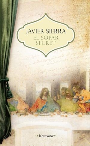 El sopar secret | 9788499307503 | Sierra, Javier