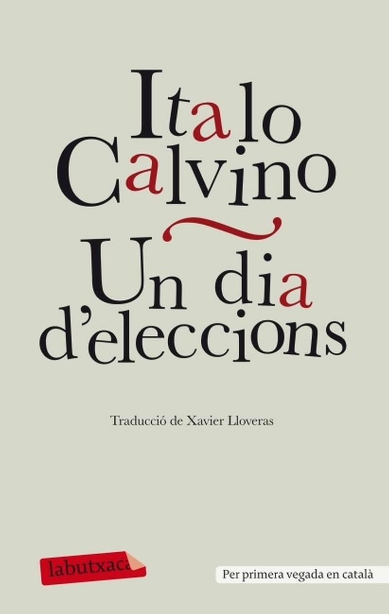 Un dia d'eleccions | 9788499304304 | Calvino, Italo