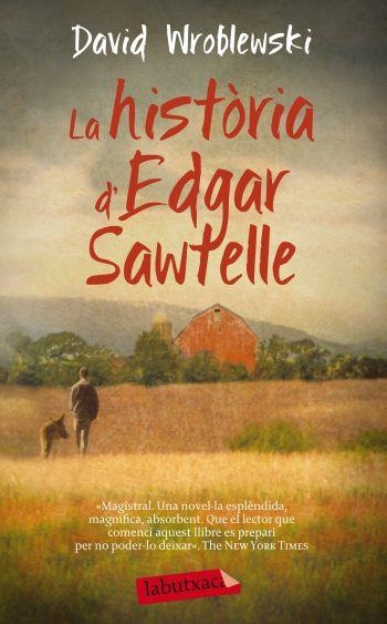 La història d'Edgar Sawtelle | 9788499303666 | Wroblewski, David