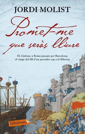 Promet-me que seràs lliure | 9788499305158 | Molist, Jorge