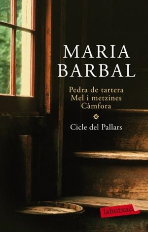 Pedra de tartera, Mel i metzines i Càmfora | 9788499302966 | Barbal, Maria