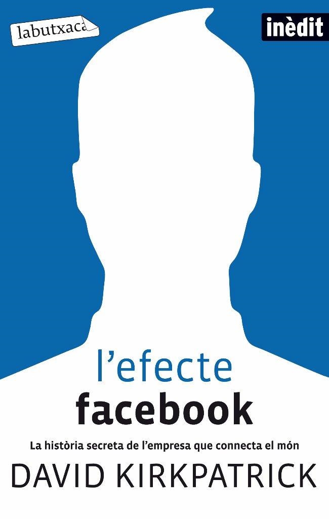 L'efecte Facebook | 9788499302188 | Kirkpatrick, David