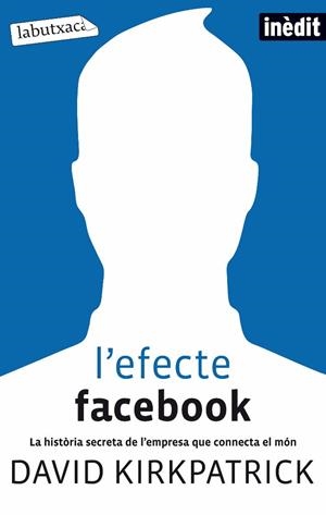 L'efecte Facebook | 9788499302188 | Kirkpatrick, David