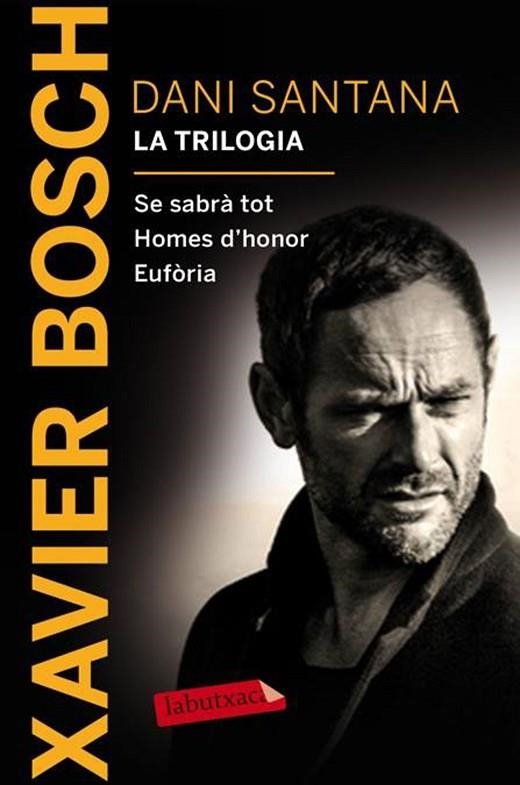 Dani Santana. La trilogia | 9788416600380 | Bosch Sancho, Xavier