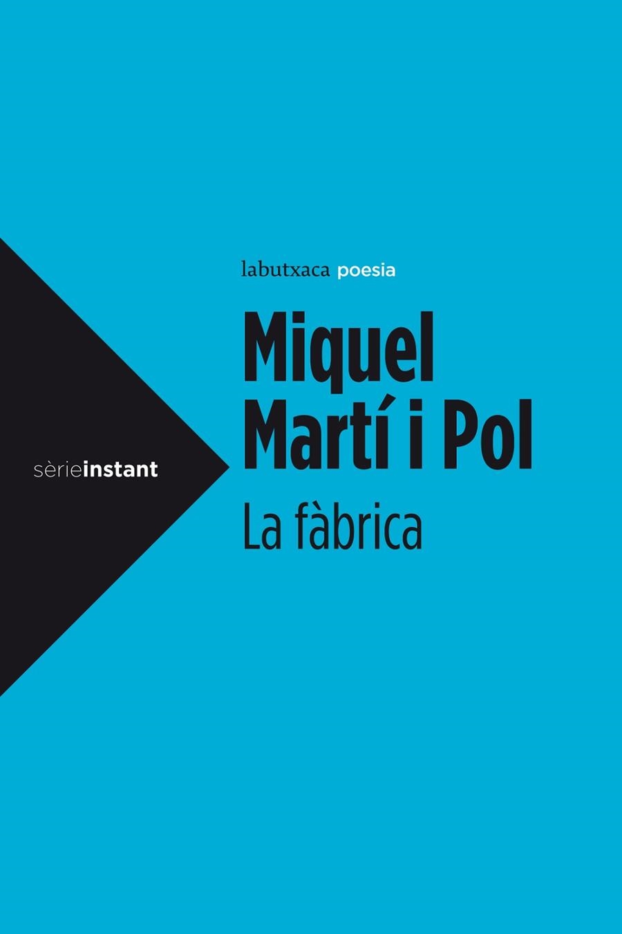 La fàbrica | 9788499306964 | Martí I Pol, Miquel