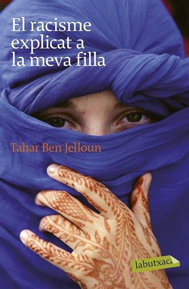 El racisme explicat a la meva filla | 9788496863811 | Ben Jelloun, Tahar