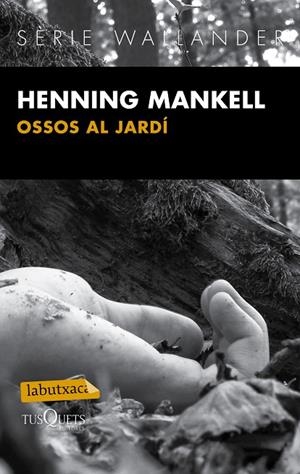 Ossos al jardí | 9788483839430 | Mankell, Henning