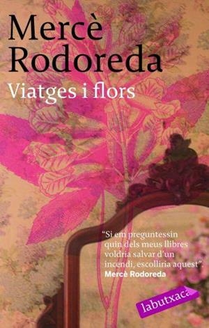 Viatges i flors | 9788496863064 | Rodoreda, Mercè