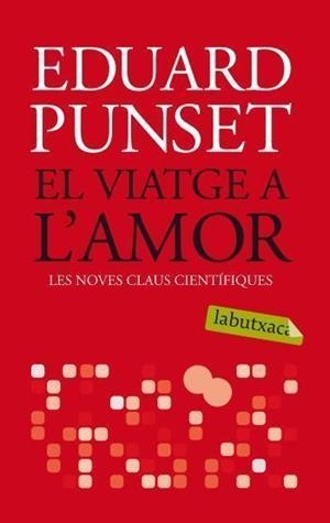 El viatge a l'amor | 9788492549689 | Punset, Eduardo