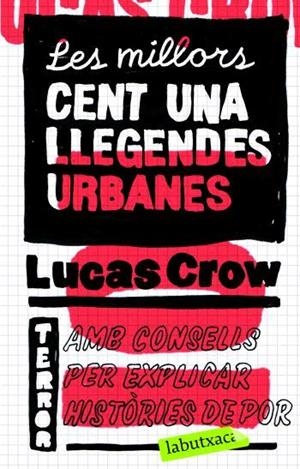 Les millors cent una llegendes urbanes | 9788496863330 | Miralles Contijoch, Francesc;Crow, Luca
