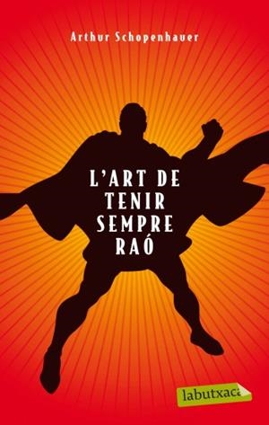 L'art de tenir sempre raó | 9788499303314 | Schopenhauer, Arthur