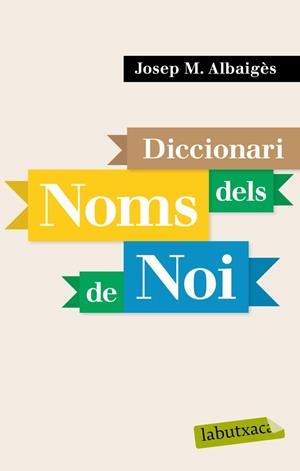 Diccionari dels noms de noi | 9788496863958 | Albaigès, Josep M.