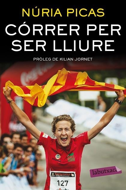 Córrer per ser lliure | 9788416600526 | Picas i Albets, Núria