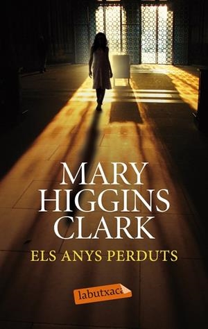 Els anys perduts | 9788499308258 | Higgins Clark, Mary