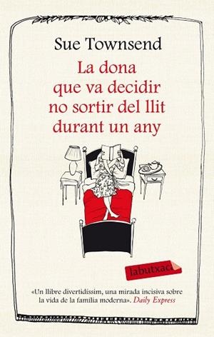 La dona que va decidir no sortir del llit durant un any | 9788499308227 | Townsend, Sue