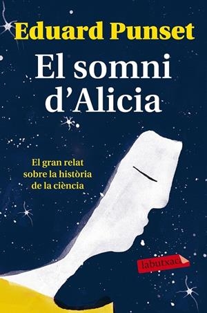 El somni d'Alicia | 9788499309620 | Punset, Eduardo