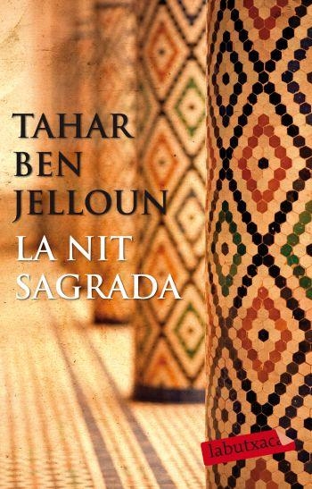 La nit sagrada | 9788499302218 | Ben Jelloun, Tahar