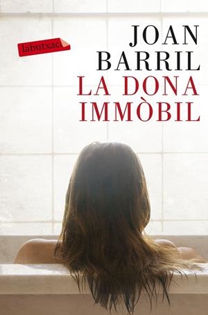 La dona immòbil | 9788499309866 | Barril Cuxart, Joan