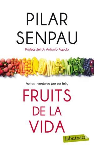 Fruits de la vida | 9788499302874 | Senpau Jove, Maria Pilar