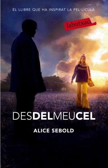 Des del meu cel | 9788499300924 | Dunow and Carlson Lit. Agency;Sebold, Alice