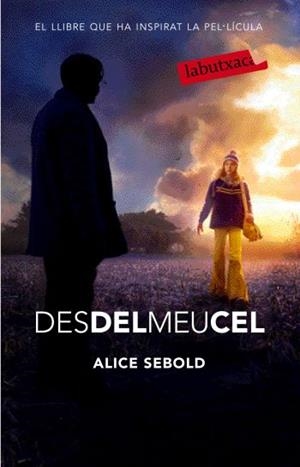 Des del meu cel | 9788499300924 | Dunow and Carlson Lit. Agency;Sebold, Alice