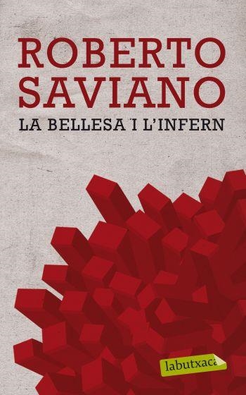 La bellesa i l'infern | 9788499302669 | Saviano, Roberto