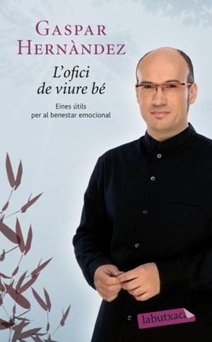 L'ofici de viure bé | 9788499302263 | Hernández, Gaspar