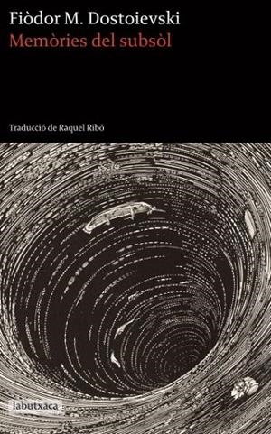 Memòries del subsòl | 9788499302478 | Dostoievski, Fiòdor M.