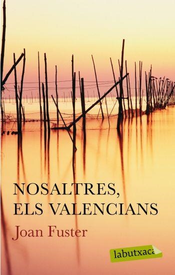 Nosaltres, els valencians | 9788499300627 | Fuster Ortells, Joan