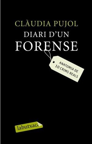 Diari d'un forense | 9788499300214 | Pujol Devesa, Claudia