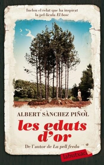 Les edats d'or | 9788499300887 | Sánchez Piñol, Albert