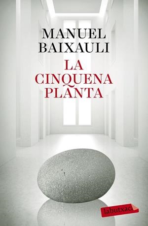 La cinquena planta | 9788499309347 | Baixauli Mateu, Manuel