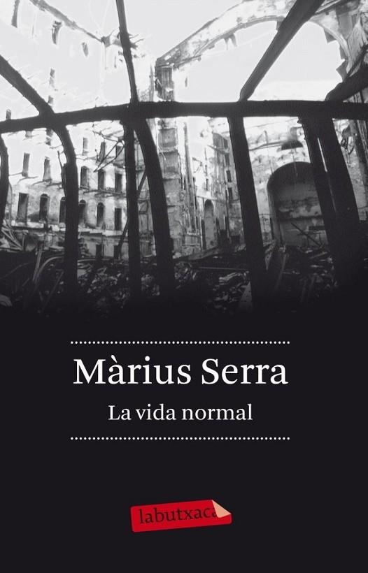 La vida normal | 9788499306407 | Serra., Màrius