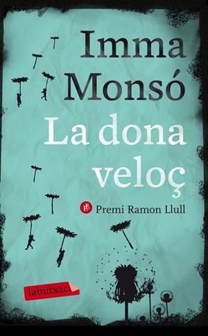 La dona veloç | 9788499306421 | Monsó, Imma