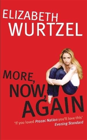 MORE, NOW, AGAIN | 9781860499890 | WURTZEL, E