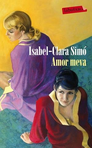Amor meva | 9788499306858 | Simó Monllor, Isabel-Clara