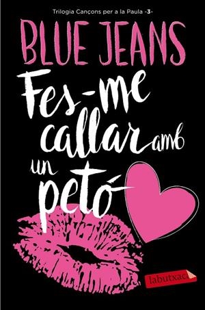 Fes-me callar amb un petó | 9788416600922 | Blue Jeans